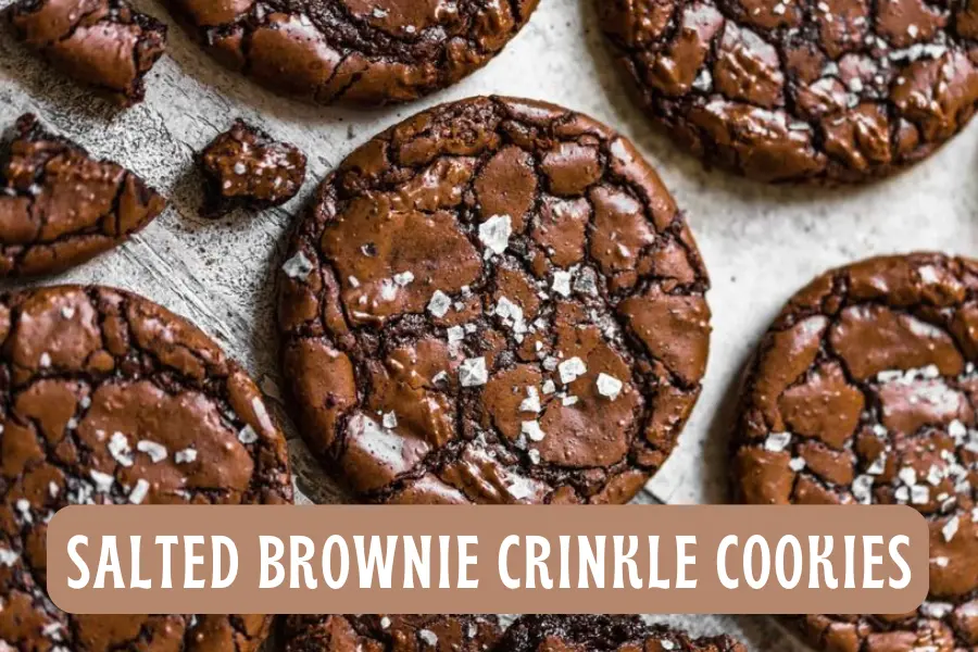 Salted Brownie Crinkle Cookies Recipe: Ready To Enjoy! Salted Brownie Crinkle Cookies
